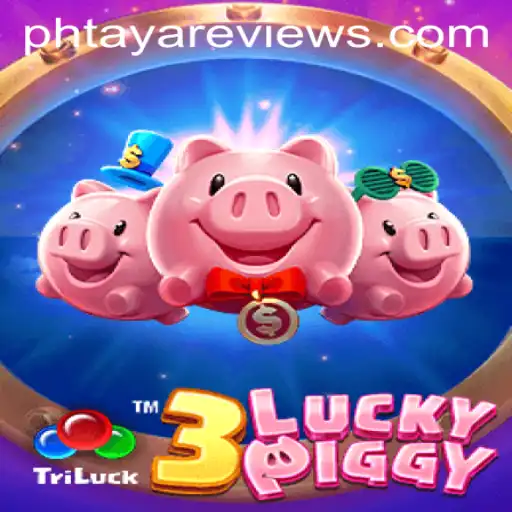 Discover the Intriguing World of 3LUCKYPIGGY and the Charm of PHTAYA