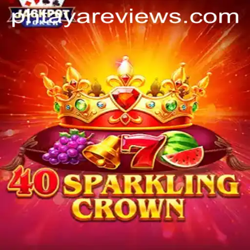 Exploring 40SparklingCrown: A Glimpse into the World of PHTAYA