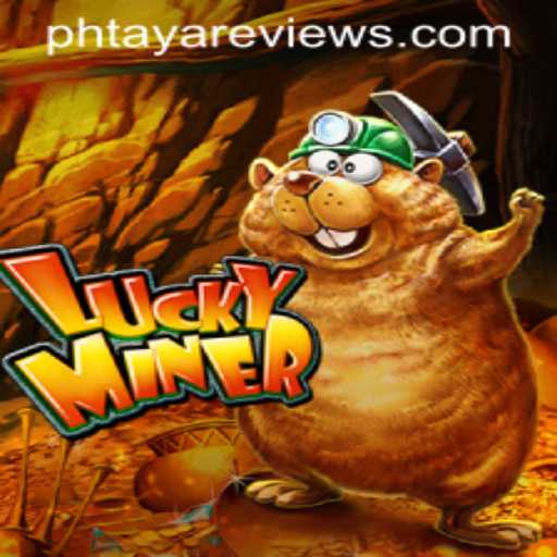 Explore the Exciting World of LuckyMiner with the PHTAYA Keyword